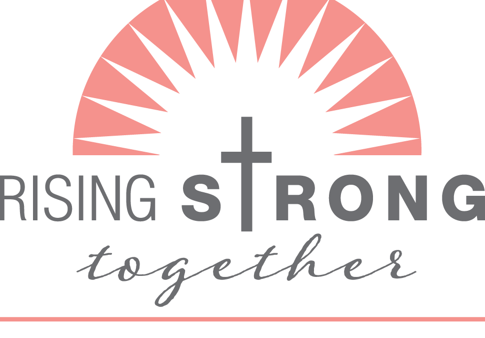 Rising Strong Together