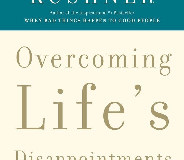 Dealing with Life’s Disappointments