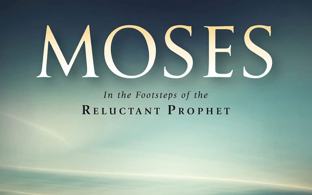 New Series – The Life of Moses